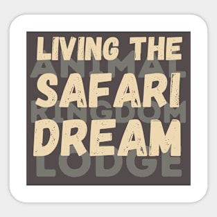 Disney Animal Kingdom Lodge, LIving Safari Dream Sticker